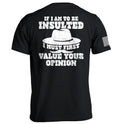 If I Am To Be Insulted