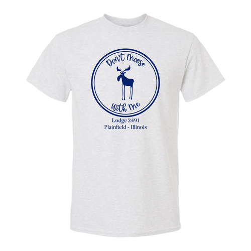 Lodge 2491 - Don't Moose With Me T-Shirt