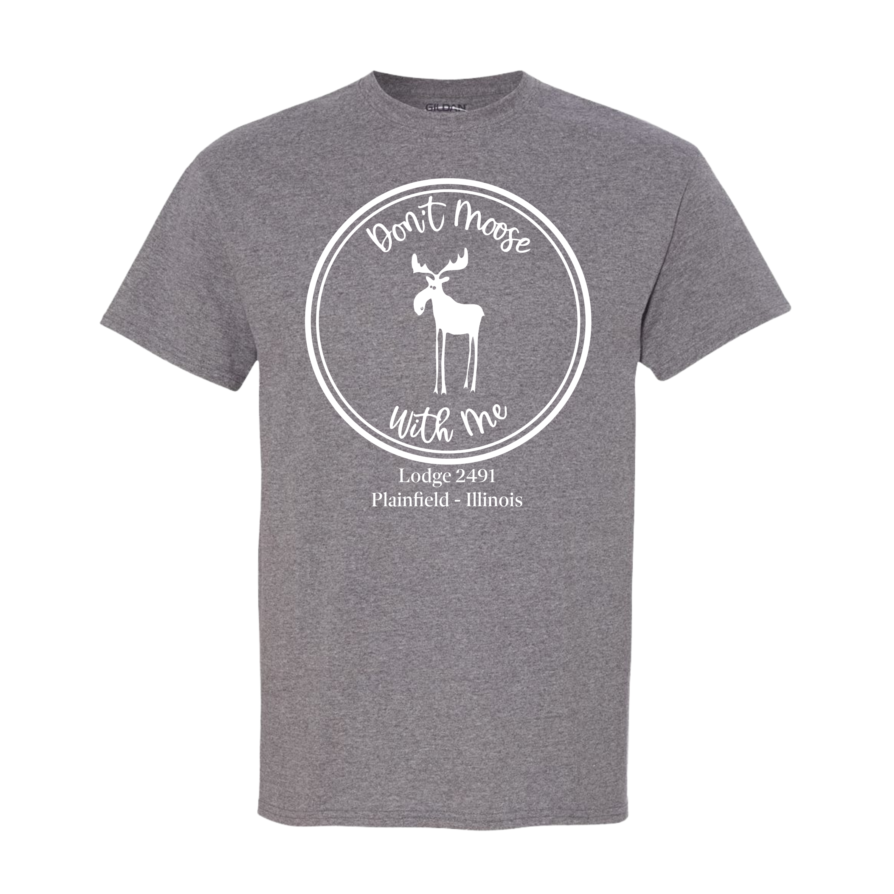 Lodge 2491 - Don't Moose With Me T-Shirt