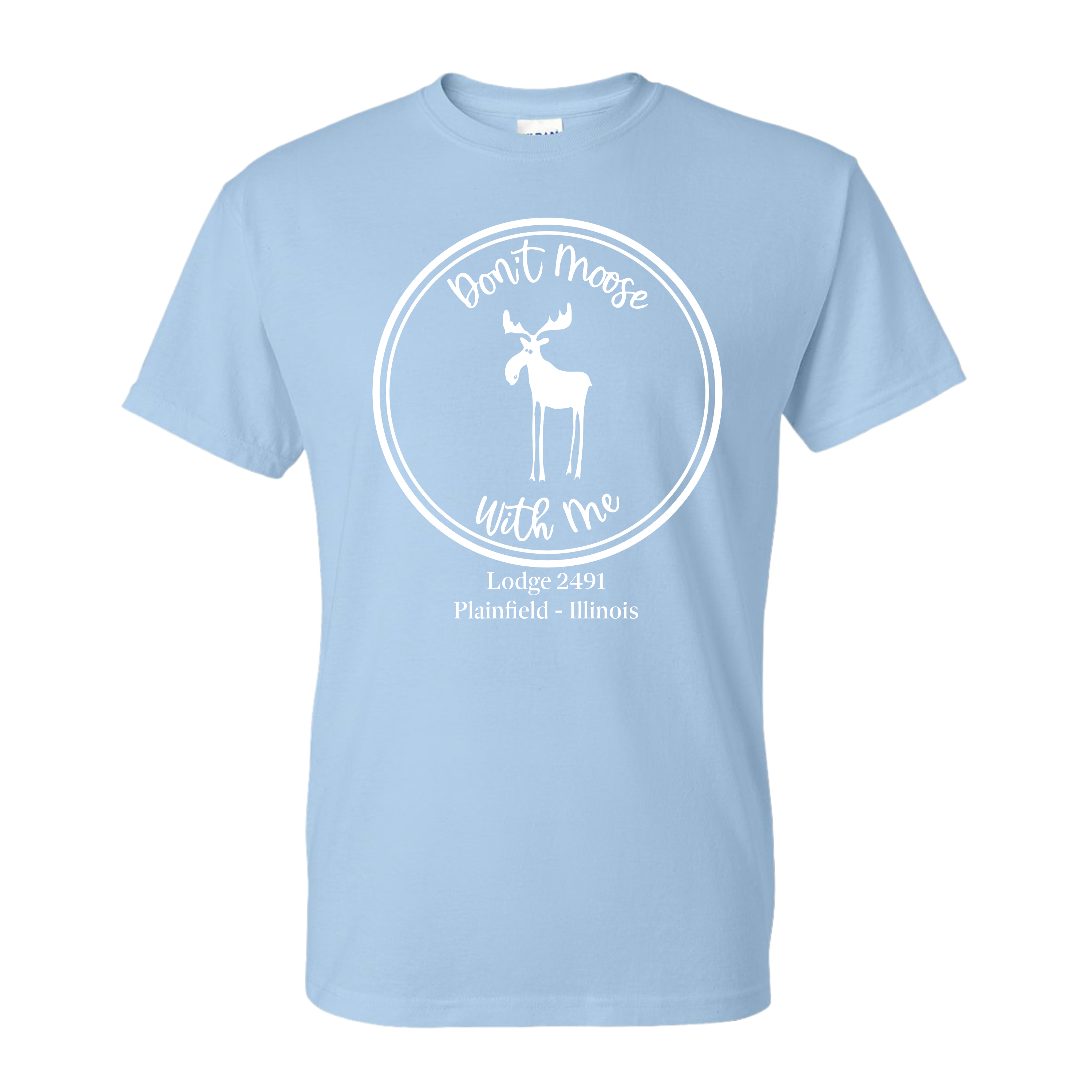 Lodge 2491 - Don't Moose With Me T-Shirt