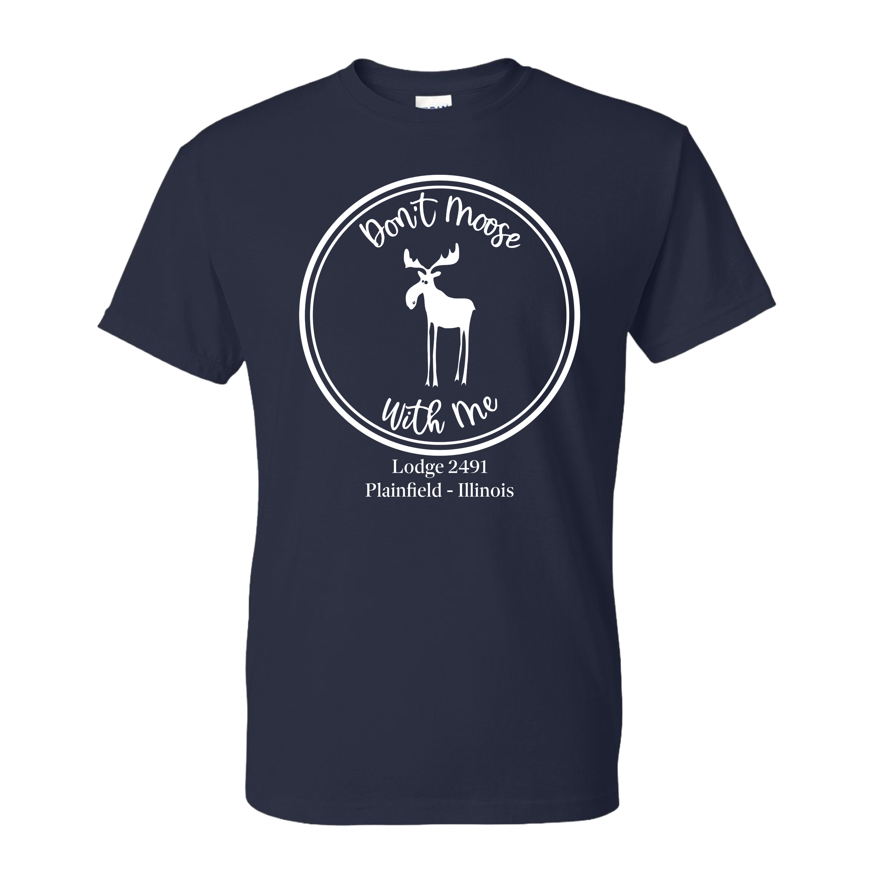 Lodge 2491 - Don't Moose With Me T-Shirt