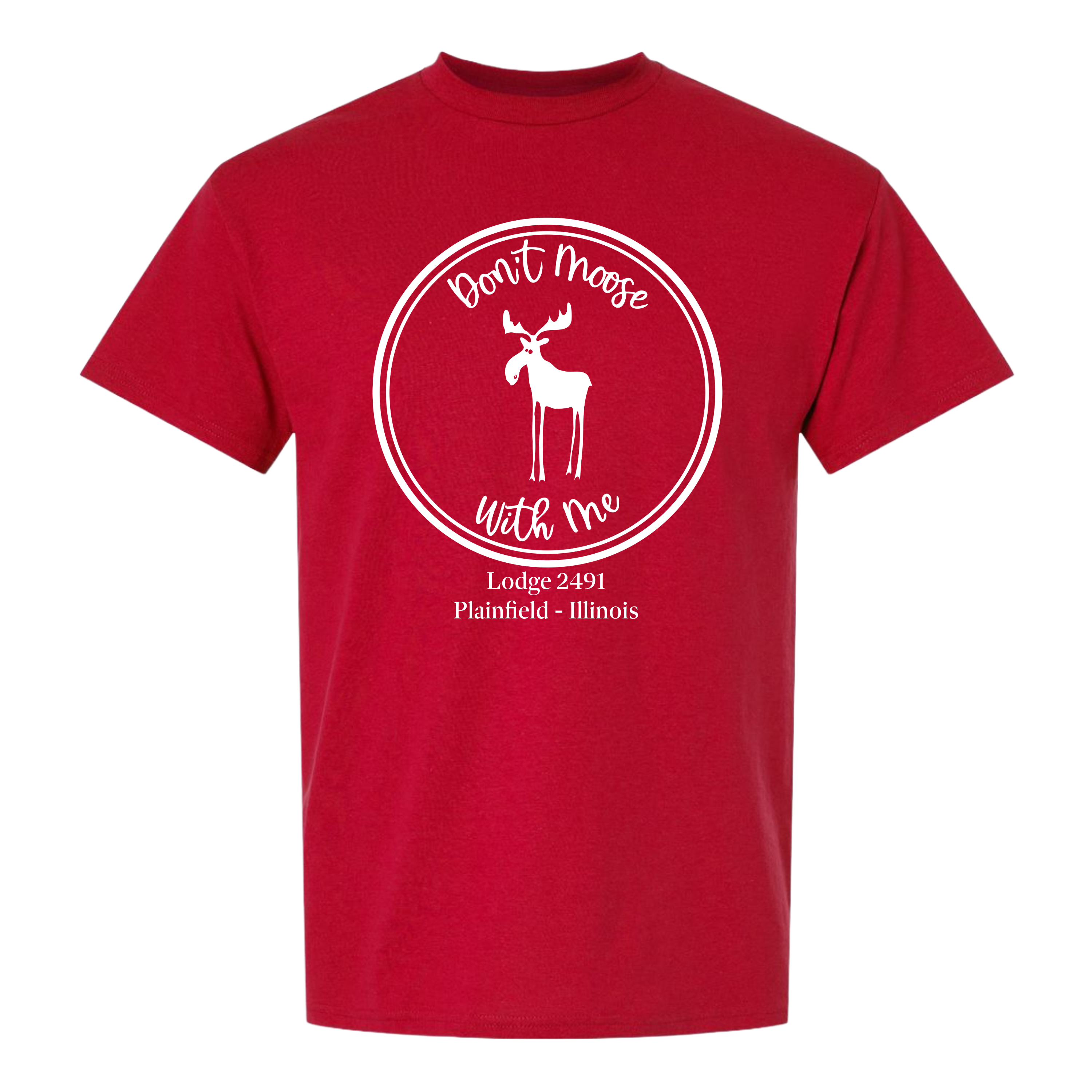 Lodge 2491 - Don't Moose With Me T-Shirt