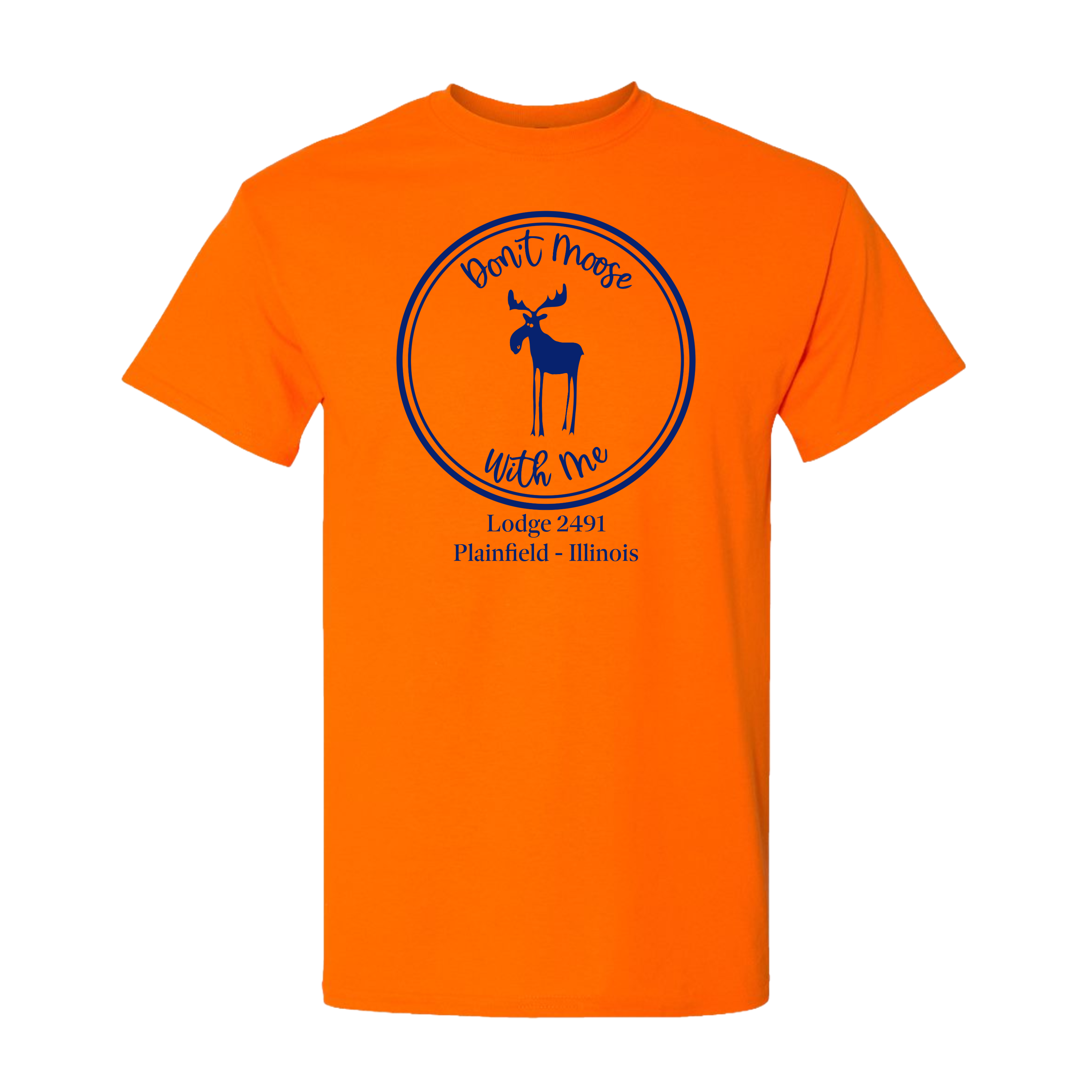 Lodge 2491 - Don't Moose With Me T-Shirt