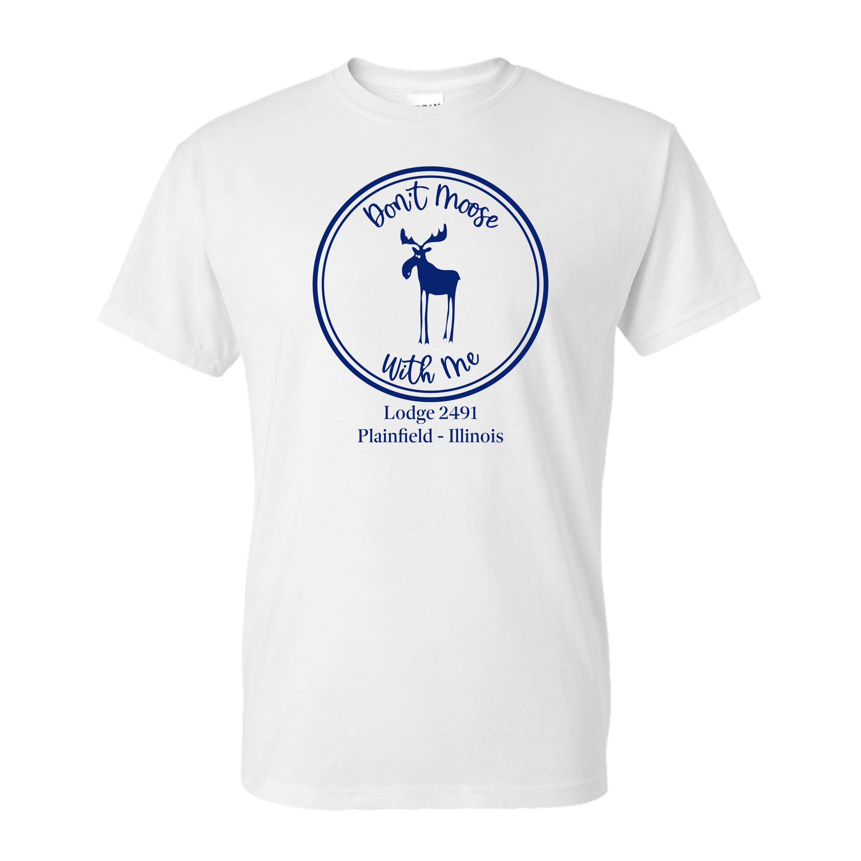Lodge 2491 - Don't Moose With Me T-Shirt