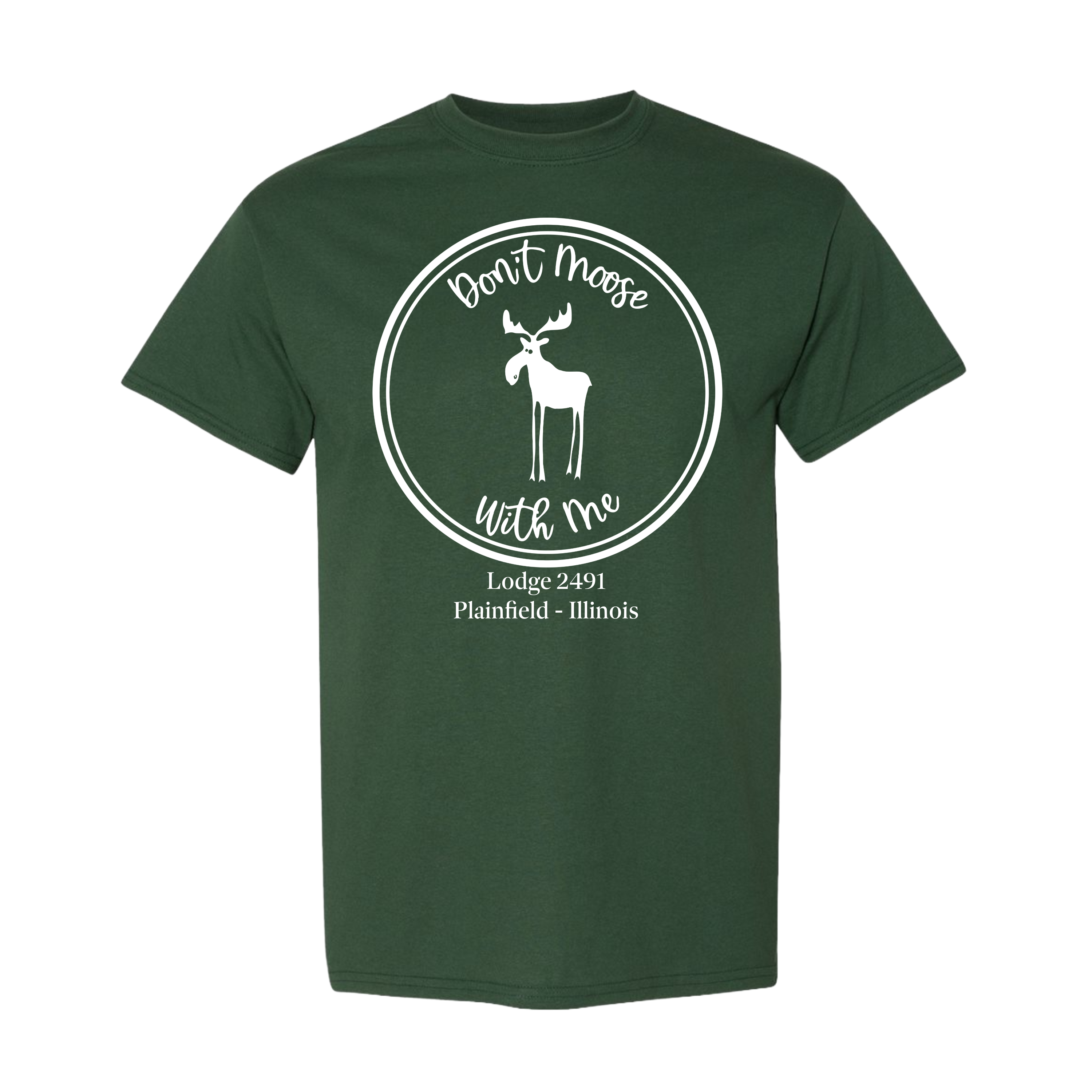 Lodge 2491 - Don't Moose With Me T-Shirt