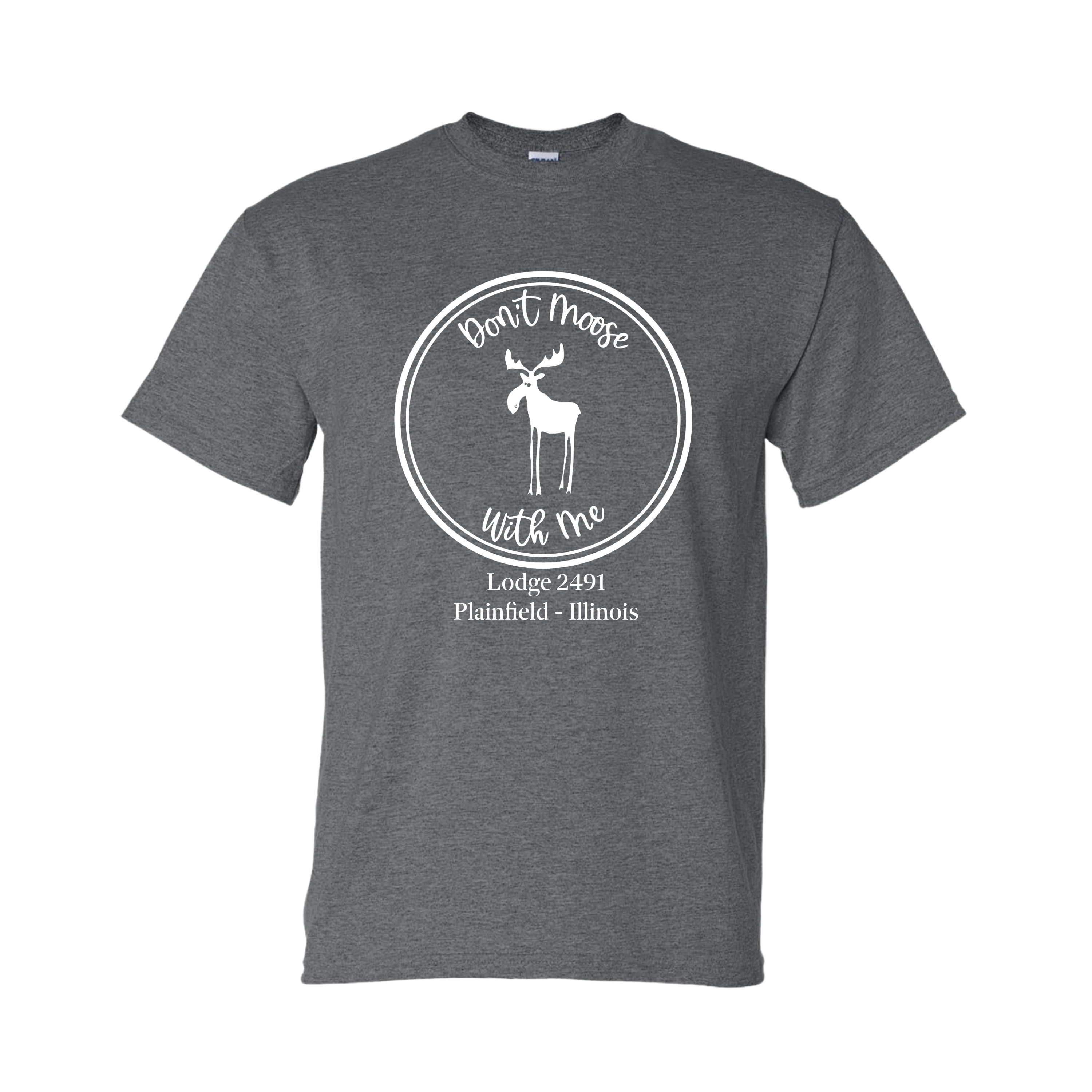 Lodge 2491 - Don't Moose With Me T-Shirt