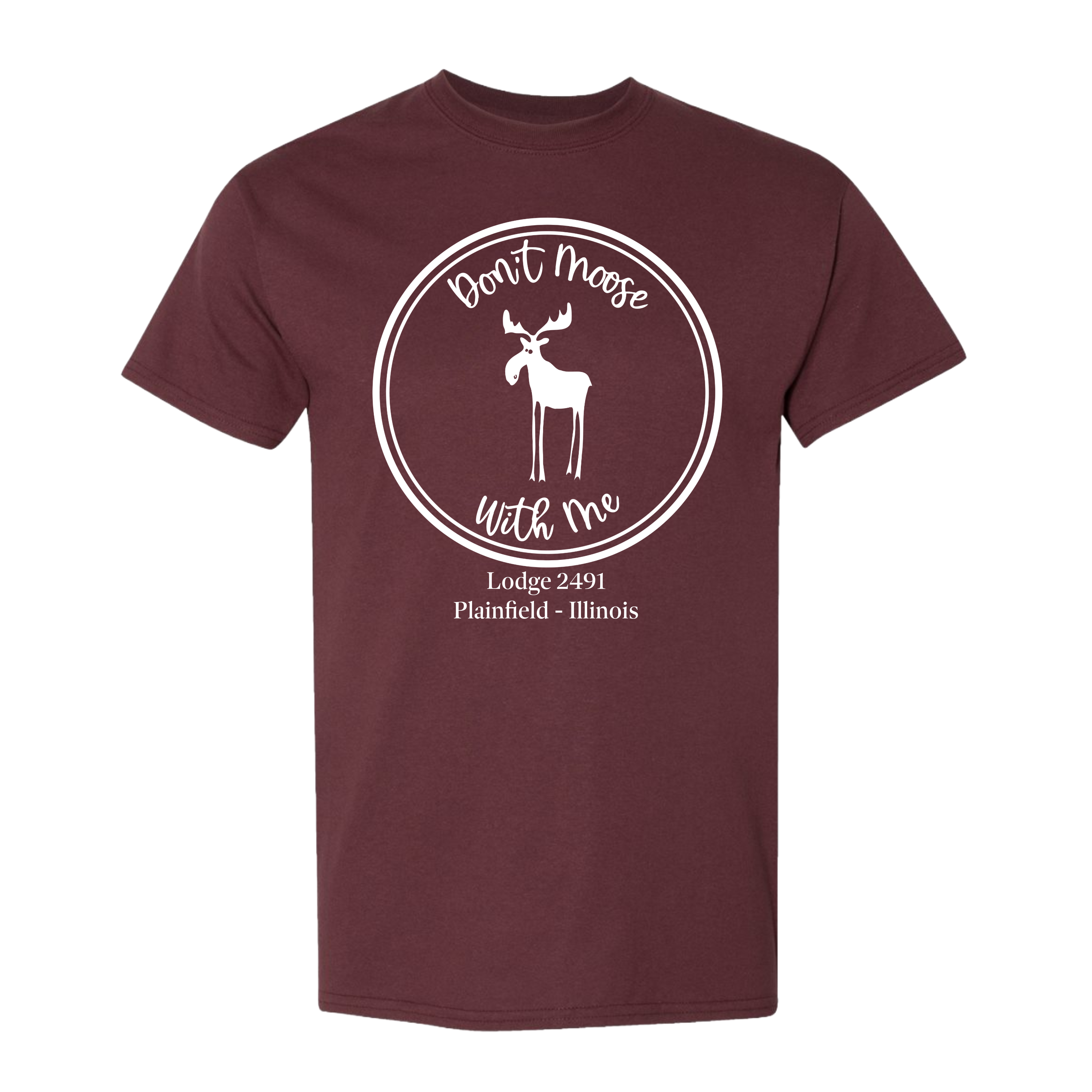 Lodge 2491 - Don't Moose With Me T-Shirt