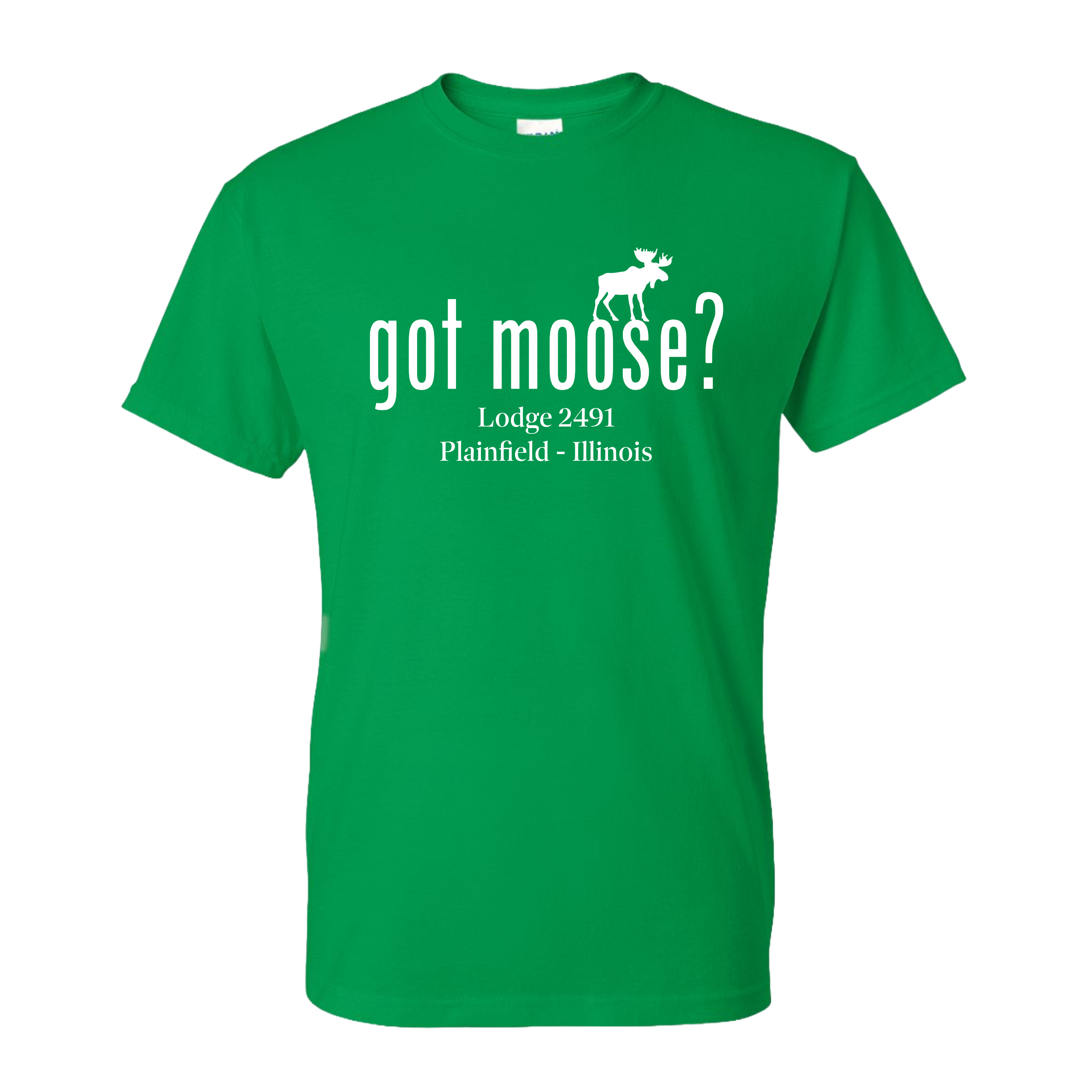 Lodge 2491 - Got Moose? T-Shirt