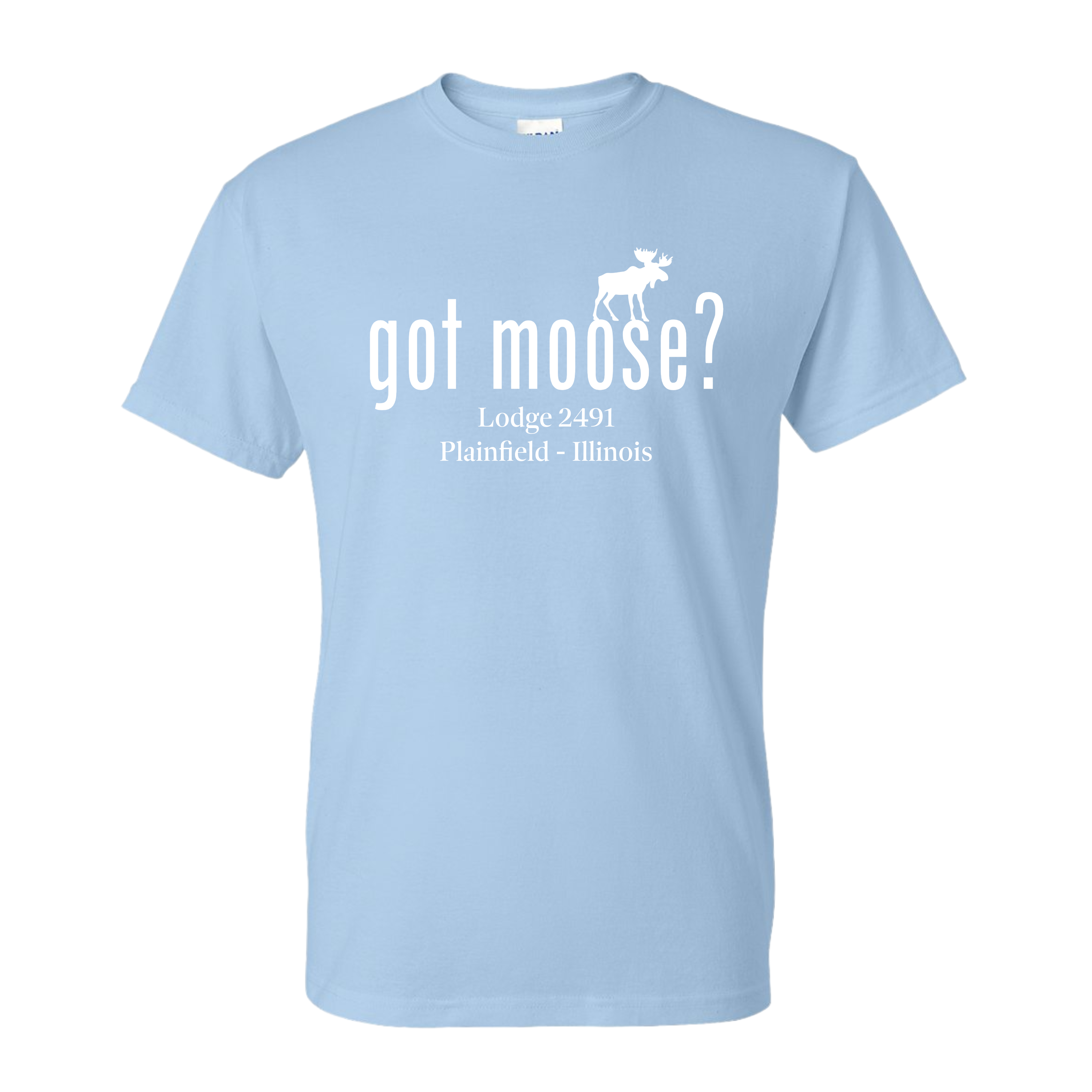 Lodge 2491 - Got Moose? T-Shirt