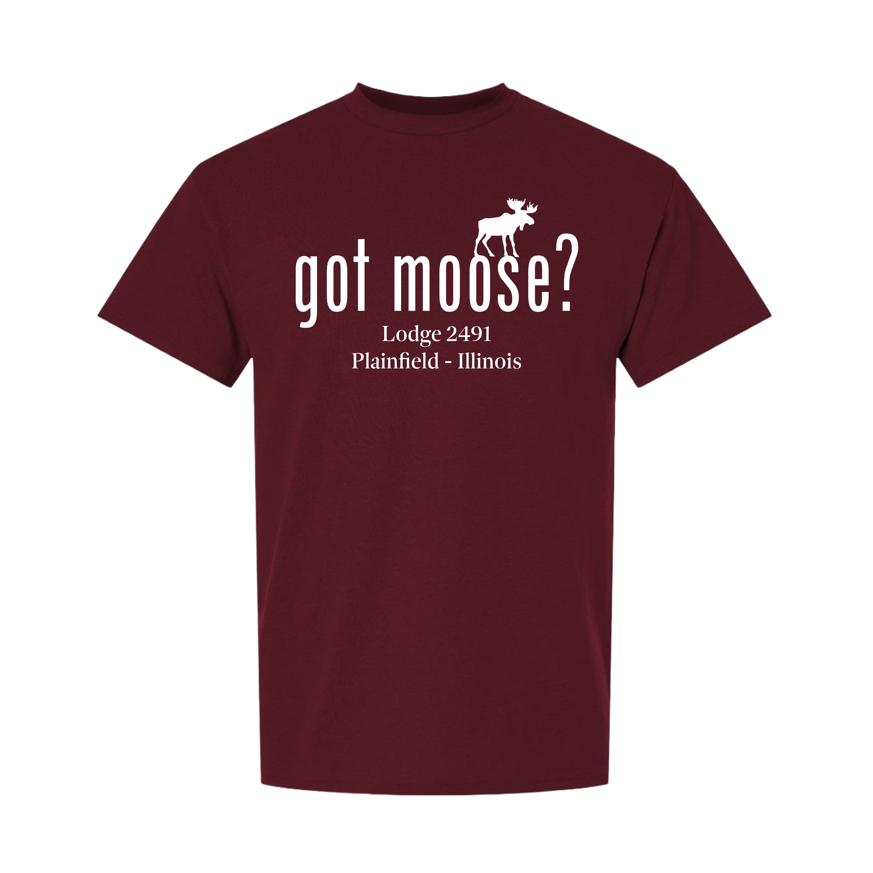 Lodge 2491 - Got Moose? T-Shirt