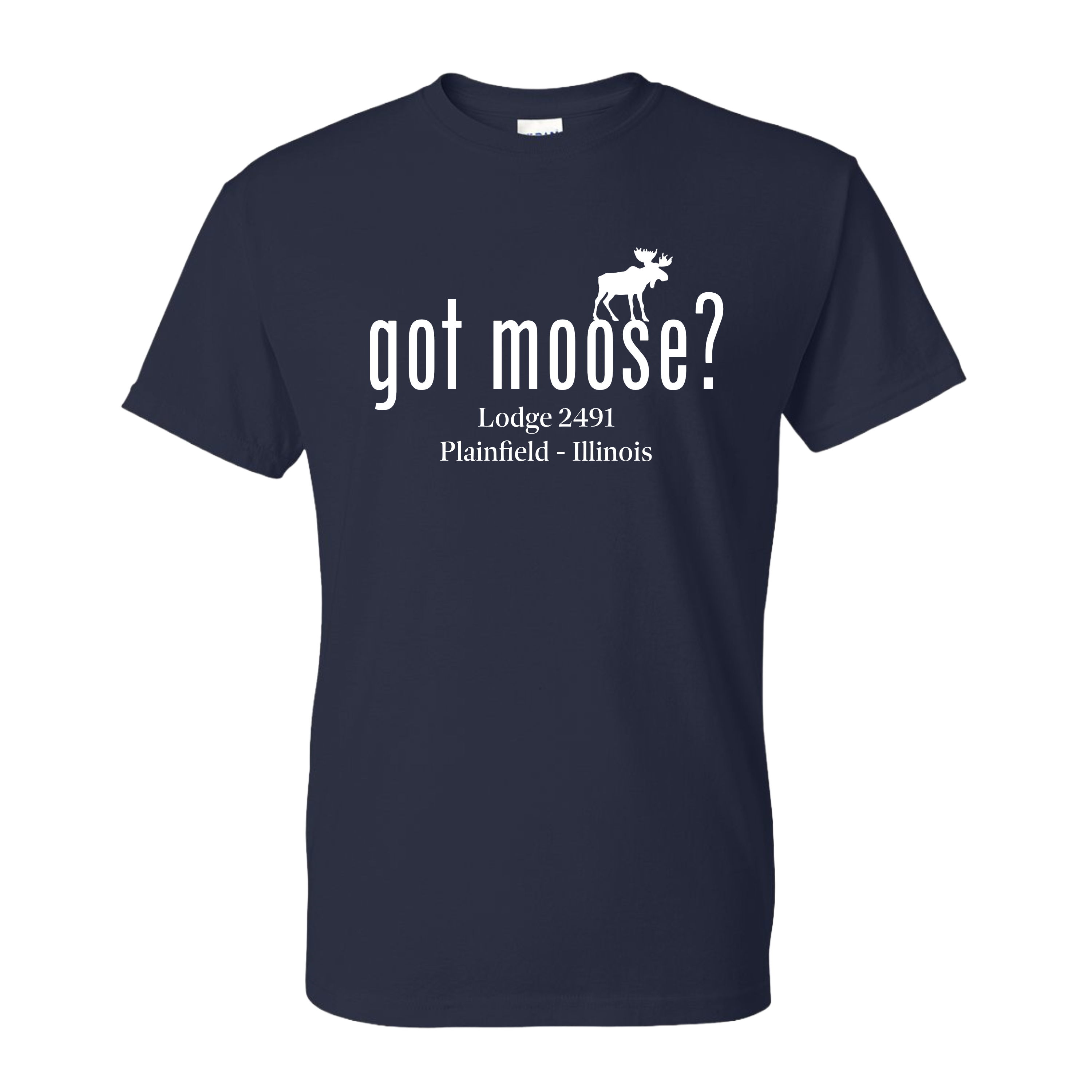 Lodge 2491 - Got Moose? T-Shirt