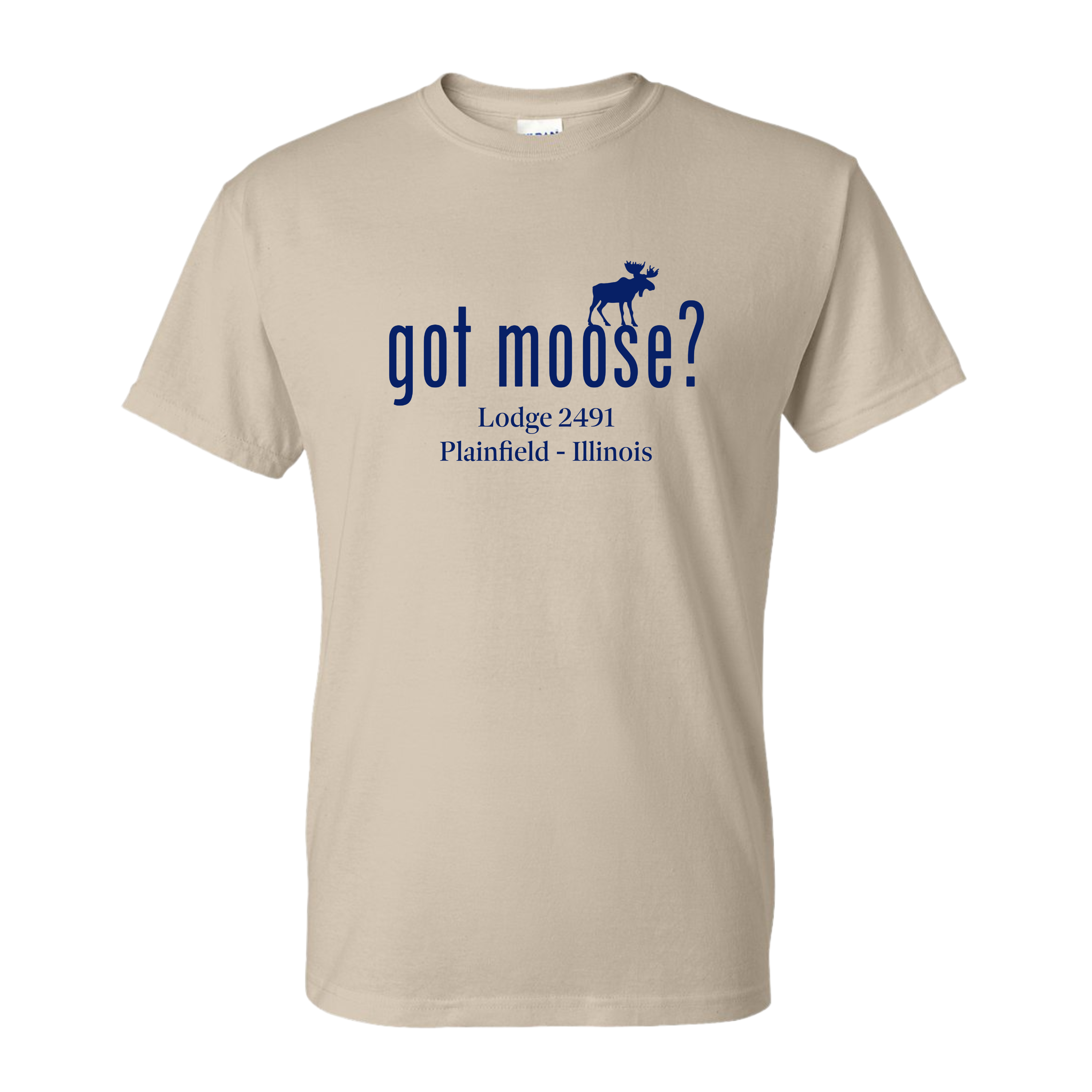 Lodge 2491 - Got Moose? T-Shirt