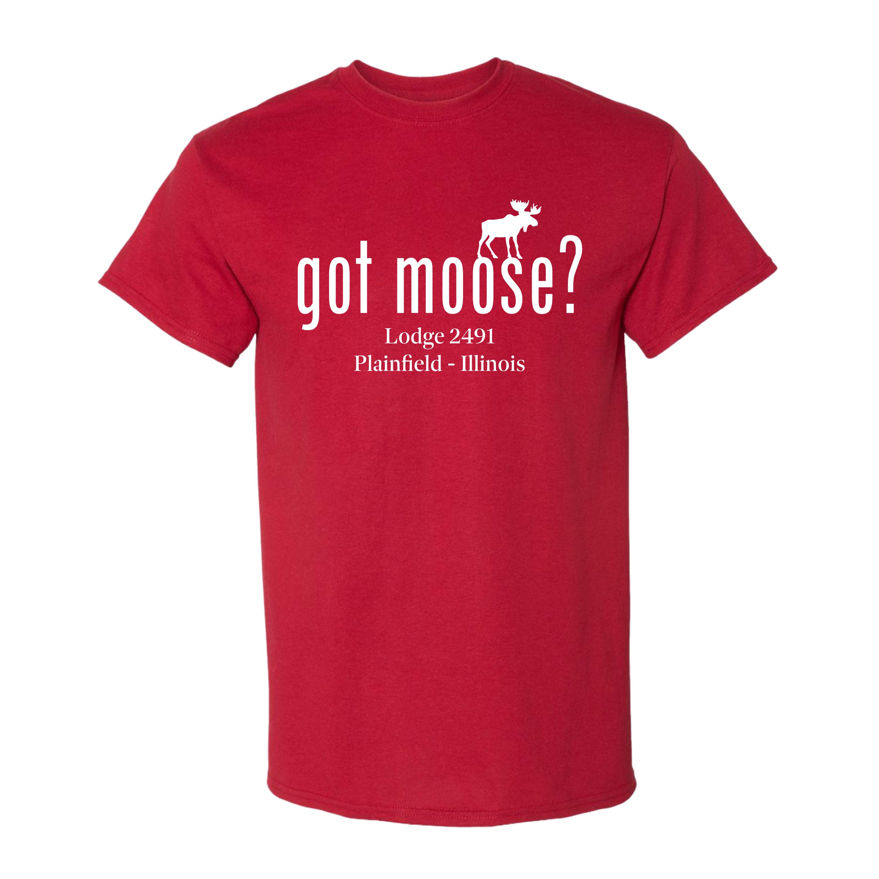 Lodge 2491 - Got Moose? T-Shirt