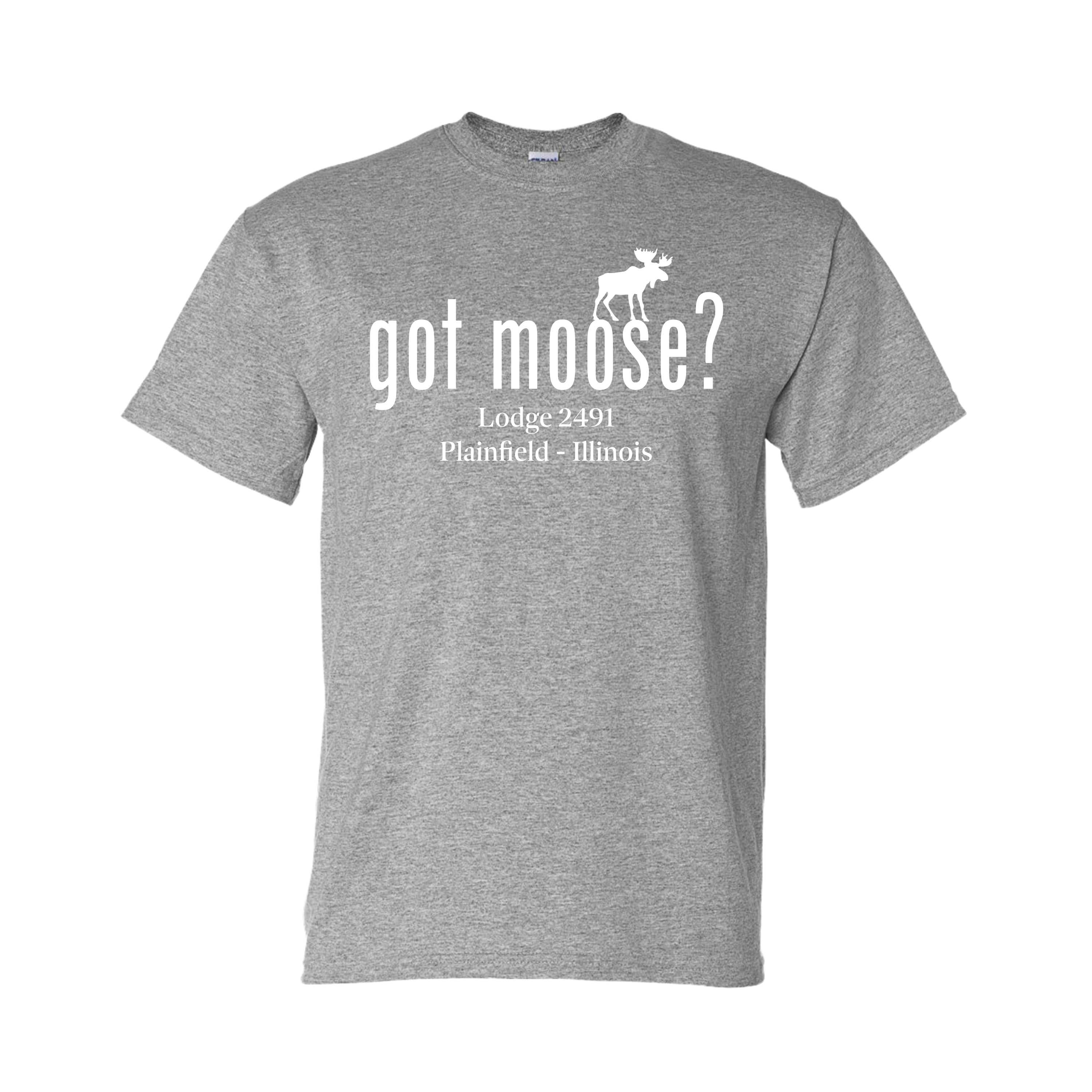 Lodge 2491 - Got Moose? T-Shirt